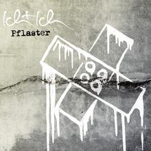 Ich & Ich - Pflaster