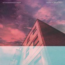 The Chainsmokers & ILLENIUM feat. Lennon Stella - Takeaway