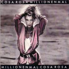 Cosa Rosa - Millionenmal
