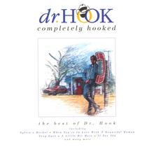Dr. Hook - When You're In Love With A Beautiful Woman