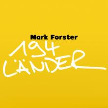 Mark Forster - 194 Länder