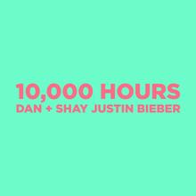 Dan + Shay & Justin Bieber - 10,000 Hours