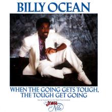 Billy Ocean - When The Going Gets Tough The Tough Get Going