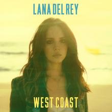 LANA DEL REY - WEST COAST (RADIO MIX)