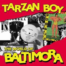 Baltimora - Tarzan Boy