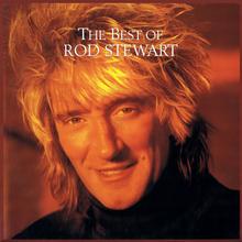 Rod Stewart - The First Cut Is The Deepest