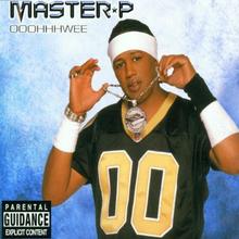 Master P - Ooohhhwee