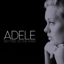 ADELE - SET FIRE TO THE RAIN
