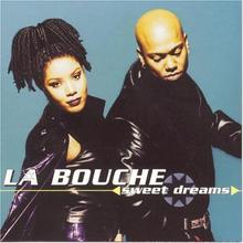 LA BOUCHE - SWEET DREAMS