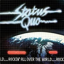 Status Quo - Rockin All Over The World