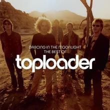 Toploader - Dancing In The Moonlight