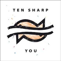 Ten Sharp - You