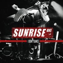 Sunrise Avenue - I Don't Dance