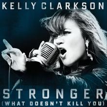 KELLY CLARKSON - STRONGER (WHAT DOESNT KILL YOU)