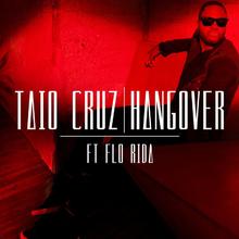 Taio Cruz feat. Flo Rida - Hangover