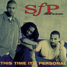 Somethin For The People - My Love Is The Shhh!