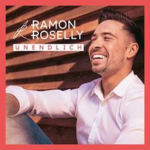 Ramon Roselly - Unendlich