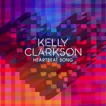 Kelly Clarkson - Heartbeat Song