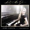 Avril Lavigne feat. Chad Kroeger - Let Me Go