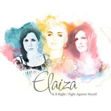 Elaiza - Is It Right