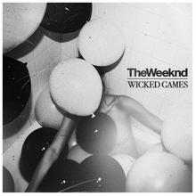 THE WEEKND - WICKED GAMES