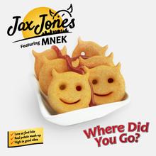 JAX JONES FT MNEK - WHERE DID YOU GO?
