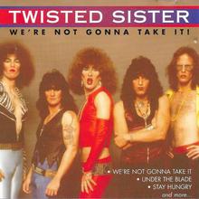 Twisted Sister - We're Not Gonna Take It