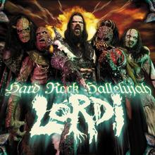 Lordi - Hard Rock Hallelujah