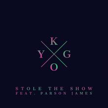 Kygo feat. Parson James - Stole the Show