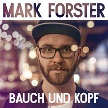 Mark Forster - Bauch und Kopf (Album Version)