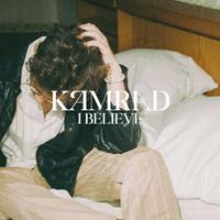 KAMRAD - I Believe
