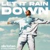 Alle Farben feat. PollyAnna - Let It Rain Down