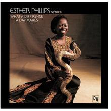 Esther Phillips - What A Diffrence A Day Makes
