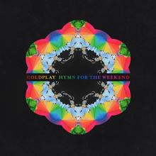 COLDPLAY FT BEYONCÉ - HYMN FOR THE WEEKEND