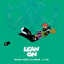 Major Lazer feat. MØ & Dj Snake - Lean On
