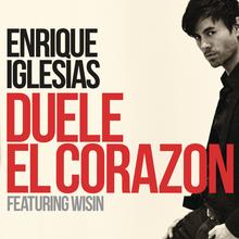 Enrique Iglesias feat. Wisin - Duele El Corazon