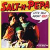 Salt N Pepa - Let's Talk About Sex