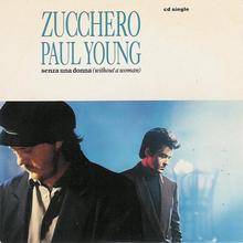 Zucchero & Paul Young - Senza Una Donna