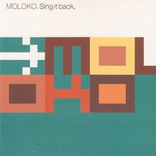 Moloko - Sing It Back