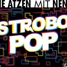 Die Atzen mit Nena - Strobo Pop
