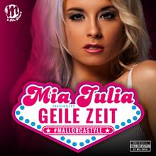 Mia Julia - Wir sind die Geilsten