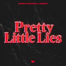 David Puentez x Louis III - Pretty Little Lies