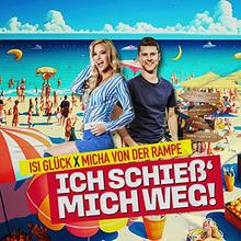 Isi Glück x Micha von der Rampe - Ich schieß mich weg