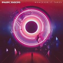 Imagine Dragons - Whatever It Takes