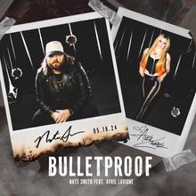 Nate Smith x Avril Lavigne - Bulletproof
