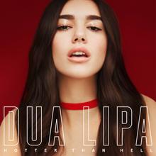DUA LIPA - HOTTER THAN HELL