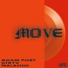 ADAM PORT, STRYV, KEINEMUSIK, ORSO & MALACHIII - MOVE