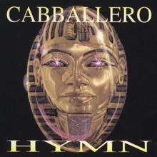 Caballero - Hymn