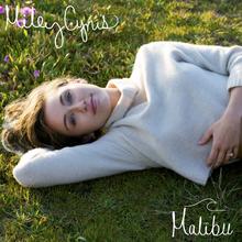 MILEY CYRUS - MALIBU