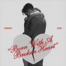 Damiano David - Born With A Broken Heart